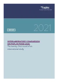 INTERLABORATORY COMPARISON on Pops in FOOD 2020: the Twenty-First Round of an International Study