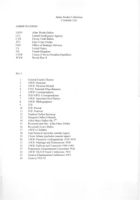 James Srodes Collection Container List ABBREVIATIONS AWD CIA