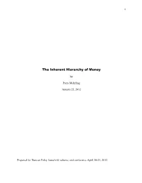 The Inherent Hierarchy of Money