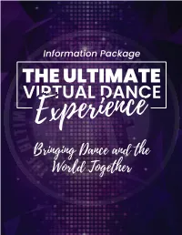 THE ULTIMATE VIRTUAL DANCE Experience Bringing Dance and the World Together WELCOME! REGISTRATION, RATES & REGULATIONS