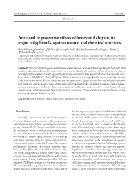 Antidotal Or Protective Effects of Honey and Chrysin, Its Major Polyphenols