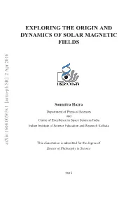 Exploring the Origin and Dynamics of Solar Magnetic Fields