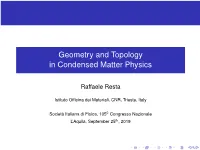 Geometry and Topology in Condensed Matter Physics