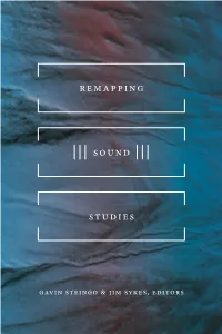 Remapping Sound Studies in the Global South, 1 Gavin Steingo and Jim Sykes