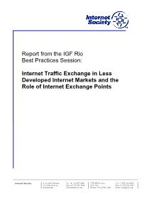 Report from the IGF Rio Best Practices Session: Internet Traffic Exchange