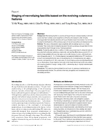 Staging of Necrotizing Fasciitis Based on the Evolving Cutaneous Features