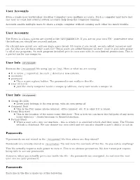 User Accounts User Accounts User Info /Etc/Passwd User Info /Etc