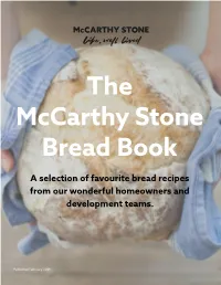 A Selection of Favourite Bread Recipes from Our Wonderful Homeowners and Development Teams