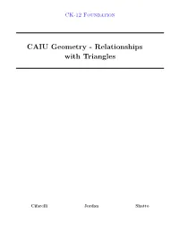 CAIU Geometry - Relationships with Triangles