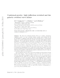 Conformal Gravity: Light Deflection Revisited and the Galactic Rotation Curve Failure