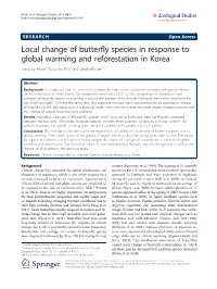 Local Change of Butterfly Species in Response to Global Warming and Reforestation in Korea Tae-Sung Kwon1, Sung-Soo Kim2 and Cheol Min Lee1*