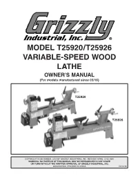 MODEL T25920/T25926 VARIABLE-SPEED WOOD LATHE OWNER's MANUAL (For Models Manufactured Since 03/16)
