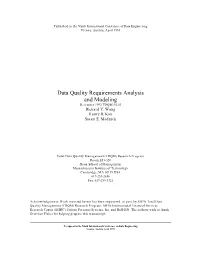 Data Quality Requirements Analysis and Modeling December 1992 TDQM-92-03 Richard Y