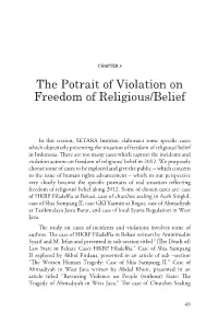 The Potrait of Violation on Freedom of Religious/Belief