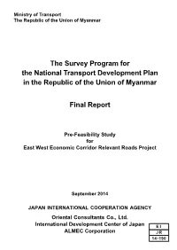 The Survey Program for the National Transport Development Plan in the Republic of the Union of Myanmar
