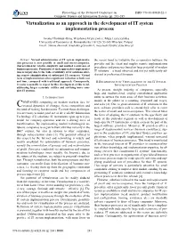 Virtualization As an Approach in the Development of IT System Implementation Process