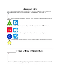 Classes of Fire There Is a Universal System to Describe Different Types of Fires