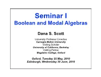 Seminar I Boolean and Modal Algebras