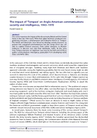 Tempest’ on Anglo-American Communications Security and Intelligence, 1943–1970 David Easter