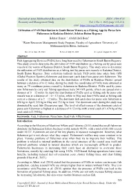 Utilization of FAD Distribution in South Buton Waters As a Fishing App by Purse Sein Fishermen in Kadatua District, Selatan Buto