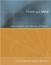 Vision and Mind: Selected Readings in the Philosophy of Perception