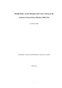 British Policy on the Margins and Centre of Iran in the Context Of