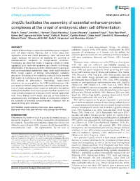 Jmjd2c Facilitates the Assembly of Essential Enhancer-Protein Complexes at the Onset of Embryonic Stem Cell Differentiation Rute A