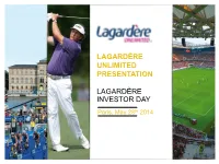 Lagardère Unlimited Presentation Lagardère Investor