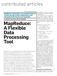 Mapreduce: a Flexible Data Processing Tool