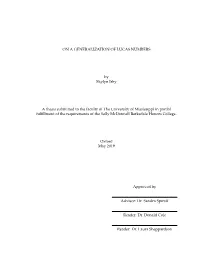 ON a GENERALIZATION of LUCAS NUMBERS by Skylyn Irby a Thesis Submitted to the Faculty of the University of Mississippi in Partia
