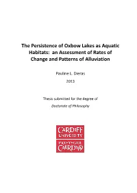 The Persistence of Oxbow Lakes As Aquatic Habitats: an Assessment of Rates of Change and Patterns of Alluviation