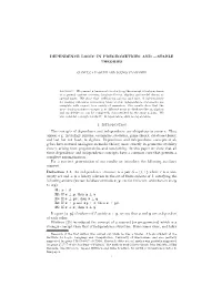 Dependence Logic in Pregeometries and Omega-Stable Theories