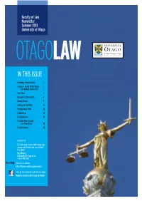 Faculty of Law Newsletter Summer 2013 University of Otago OTAGOLAW in THIS ISSUE