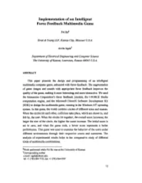 Implementation of an Intelligent Force Feedback Multimedia Game
