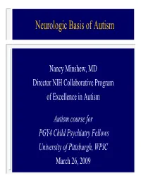 Neurobiologic Basis of Autism