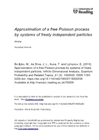 Approximation of a Free Poisson Process by Systems of Freely Independent Particles