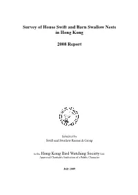 Survey of House Swift and Barn Swallow Nests in Hong Kong 2008