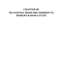 Chapter-Iii Transition from Pre-Modern to Modern Baroda State