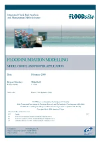 Flood Inundation Modelling Model Choice and Proper Application