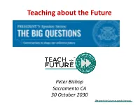 Futures-Thinking Skills to Students and Educators Around the World and to Inspire Them to Influence Their Futures