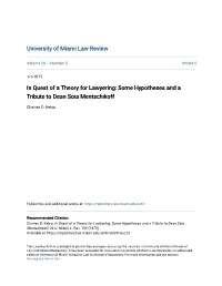 In Quest of a Theory for Lawyering: Some Hypotheses and a Tribute to Dean Soia Mentschikoff