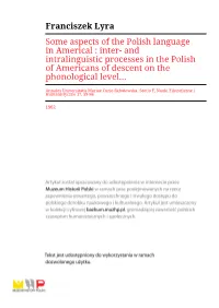 Some Aspects of the Polish Language in America. Inter-And Intralinguistic
