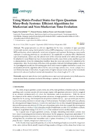 Using Matrix-Product States for Open Quantum Many-Body Systems: Efﬁcient Algorithms for Markovian and Non-Markovian Time-Evolution