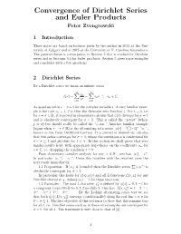 Convergence of Dirichlet Series and Euler Products Peter Zvengrowski