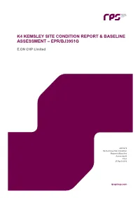 K4 Kemsley Site Condition Report & Baseline Assessment – Epr/Bj3951g