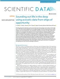 Sounding out Life in the Deep Using Acoustic Data from Ships of Opportunity