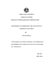 The Framing of Federalism- the Case Study of Ethiopian