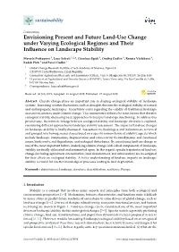 Envisioning Present and Future Land-Use Change Under Varying Ecological Regimes and Their Inﬂuence on Landscape Stability