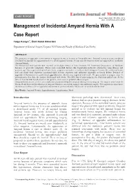 Management of Incidental Amyand Hernia with a Case Report