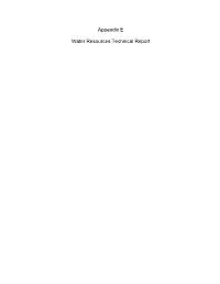 Appendix E Water Resources Technical Report